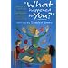 'What Happened to You?': Writing by Disabled Women