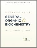 Introduction to General, Organic, and Biochemistry Student Solutions Manual