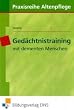 Ged�chtnistraining mit dementen Menschen: Lehr-/Fachbuch