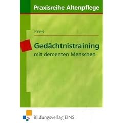 Ged�chtnistraining mit dementen Menschen: Lehr-/Fachbuch