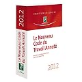 Le nouveau code du travail annot� 2012