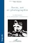 Texte, art et photographie