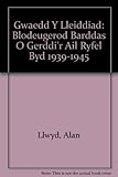 Gwaedd y lleiddiad : blodeugerdd Barddas o gerddi'r Ail Ryfel Byd 1939-1945