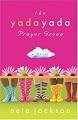The Yada Yada Prayer Group (Yada Yada Prayer Group, Book 1)