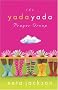 The Yada Yada Prayer Group (Yada Yada Prayer Group, Book 1)