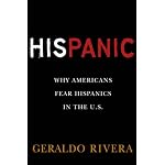 His Panic: Why Americans Fear Hispanics in the U.S.