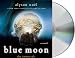 Blue Moon (Immortals (MacMillan Audio))