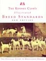 The Kennel Club's Illustrated Breed Standards: the Official Guide to Registered Breeds