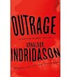 Outrage (Reykjavik Thriller)[ OUTRAGE (REYKJAVIK THRILLER)] By Indridason, Arnaldur ( Author )Sep-18-2012 Hardcover