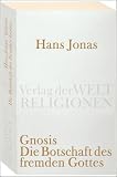 Produkt-Bild: Gnosis: Die Botschaft des fremden Gottes (Verlag der Weltreligionen Taschenbuch)