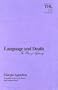 Language and Death: The Place of Negativity (Theory and History of Literature)