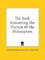 The Book Concerning The Tincture Of The Philosophers