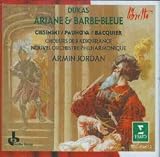 Paul Dukas: Ariane et Barbe-Bleue (Opern-Gesamtaufnahme)