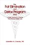 The Fat Elimination and Detox Program (FED): A Holistic Approach to Disease Prevention and Weight Loss