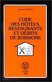 Revue LGDJ / Montchrestien  / Code des hôtels, restaurants et débits de boissons