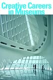 Creative Careers in Museums