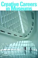 Creative Careers in Museums