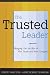 Books : The Trusted Leader     **ISBN number: 9780743235396**