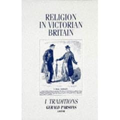 Religion in Victorian Britain: Traditions v. 1