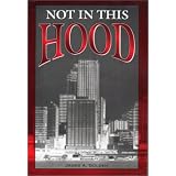 Not in This Hood