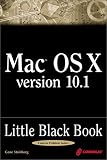 Mac OS X Version 10.1 Little Black Book
