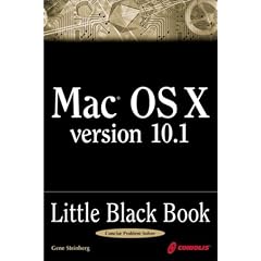 Mac OS X Version 10.1 Little Black Book (Little Black Books (Coriolis))