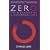 Zero: The Biography of a Dangerous Idea