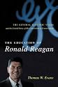 The Education of Ronald Reagan: The General Electric Years and the Untold Story of his Conversion to Conservatism