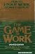 The game of work: How to enjoy work as much as play