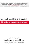What Makes a Man