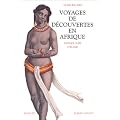 Voyages de d�couvertes en Afrique