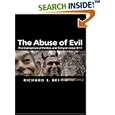 Abuse of Evil: The Corruption of Politics and Religion since 9 11 (Themes for the 21st Century Ser.) by Richard J. Bernstein