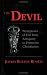 The Devil: Perceptions of Evil from Antiquity to Primitive Christianity (Cornell Paperbacks)