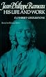 Jean-Philippe Rameau: His Life and Work