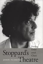 Stoppard's Theatre: Finding Order Amid Chaos (Literary Modernism Series)