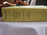 Origins: a Short Etymological Dictionary of Modern English