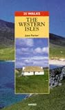 The Western Isles (25 Walks)
