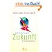 Das Buch von der Zukunft: Ein Reisef�hrer