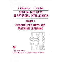 Generalized Nets in Artificial Intelligence: Generalized Nets and Machine Learning