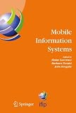 Mobile Information Systems: IFIP TC 8 Working Conference on Mobile Information Systems (MOBIS) 15-17 September 2004, Oslo, Norway (IFIP Advances in Information and Communication Technology)