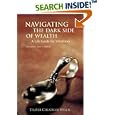 Navigating the Dark Side of Wealth: A Life Guide for Inheritors