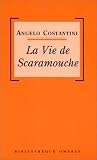 La Vie de Scaramouche