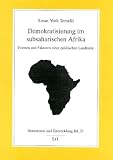 Demokratisierung im subsaharischen Afrika: Formen und Faktoren einer politischen Landkarte