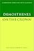 Demosthenes: On the Crown (Cambridge Greek and Latin Classics)
