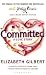Committed: A Love Story