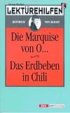 Lekt�rehilfen Die Marquise von O... / Das Erdbeben von Chili. (Lernmaterialien): Kleist: Die Marquise Von O.../Das Erdbeben in Chile - Suzan Bacher