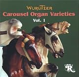 Wurlitzer Carousel Organ Varieties Vol. 1