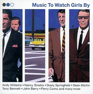 CD-Charts  Music : Music to Watch Girls By Vol.1