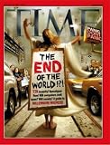 The End of the World is Coming Soon