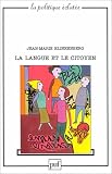 La Langue et le Citoyen : Pour une autre politique de la langue française